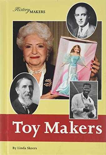 History Makers – Toymakers – Library Binding, by Skeers Linda – Very Good