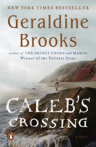 Caleb’s Crossing: A Novel – Geraldine Brooks, 0143121073, paperback