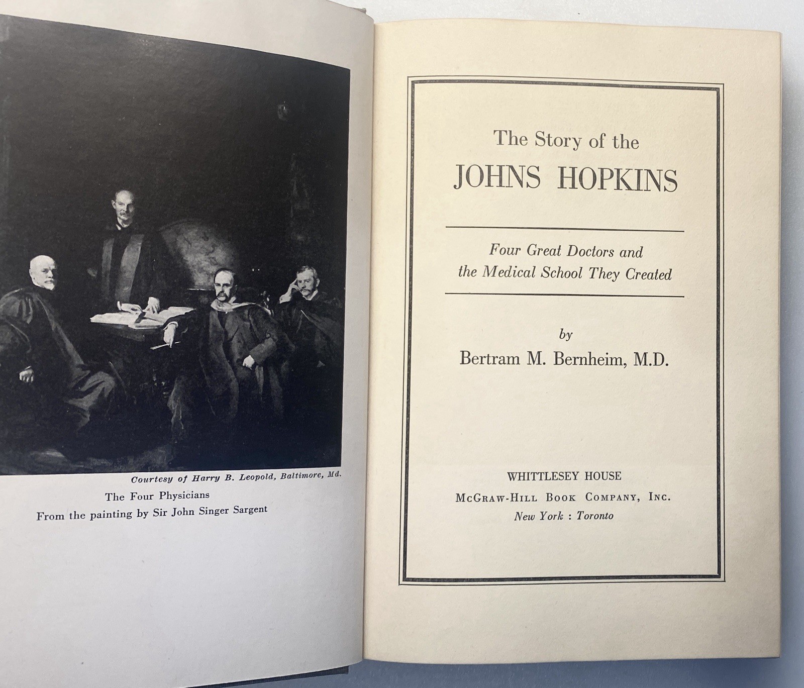 The Story of the John Hopkins by Bertram M. Bernheim, 1948 1st Ed. HC – SIGNED