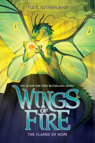 The Flames of Hope (Wings of Fire, Book 15) – Hardcover – VERY GOOD