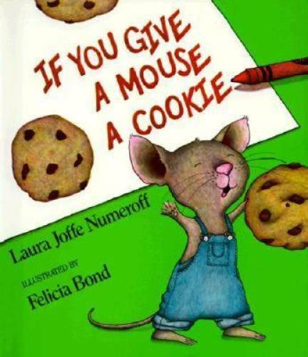 If You Give a Mouse a Cookie – Library Binding By Numeroff, Laura Joffe – GOOD