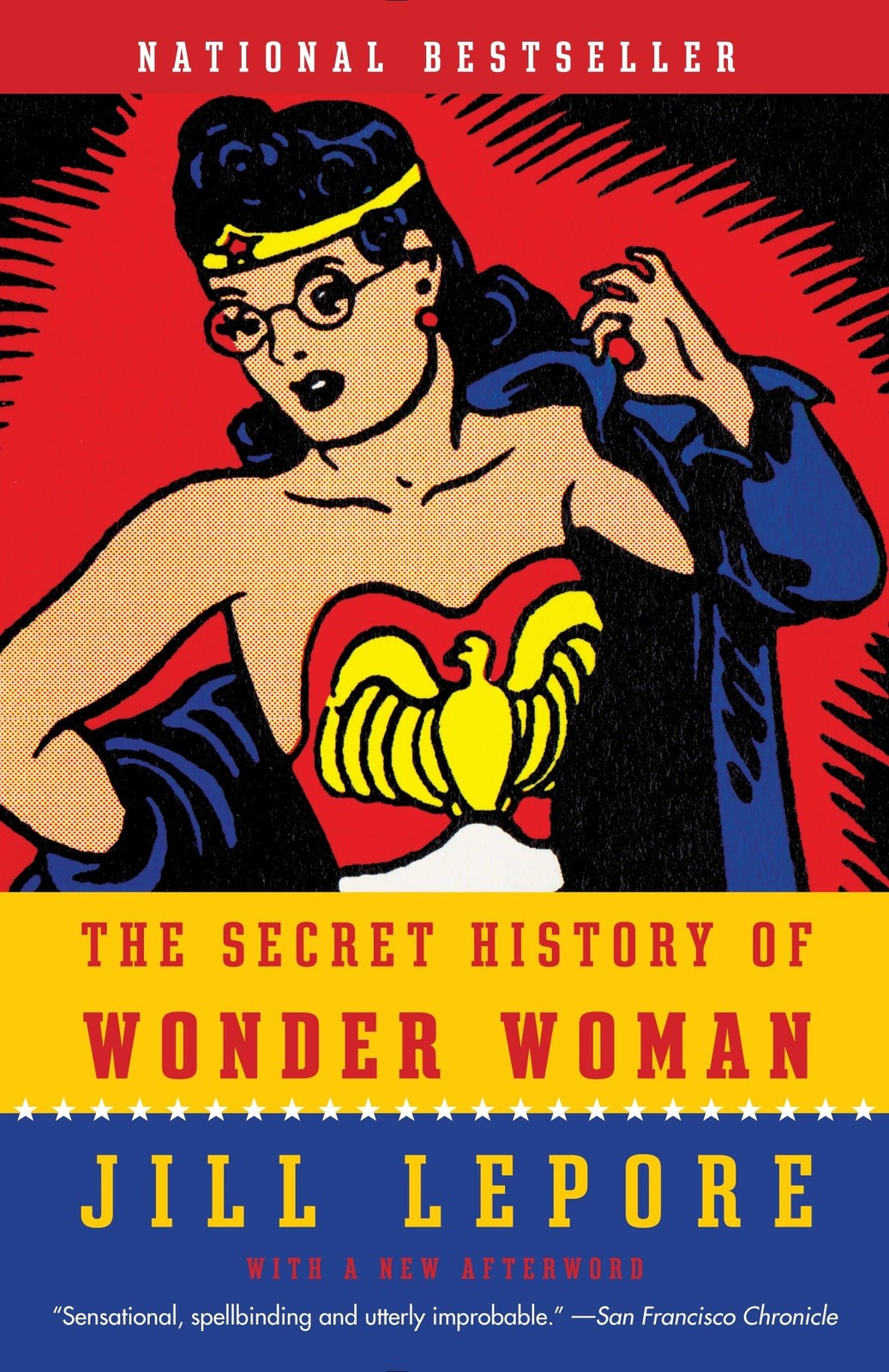 The Secret History of Wonder Woman – Lepore, Jill – Good – See condition not…