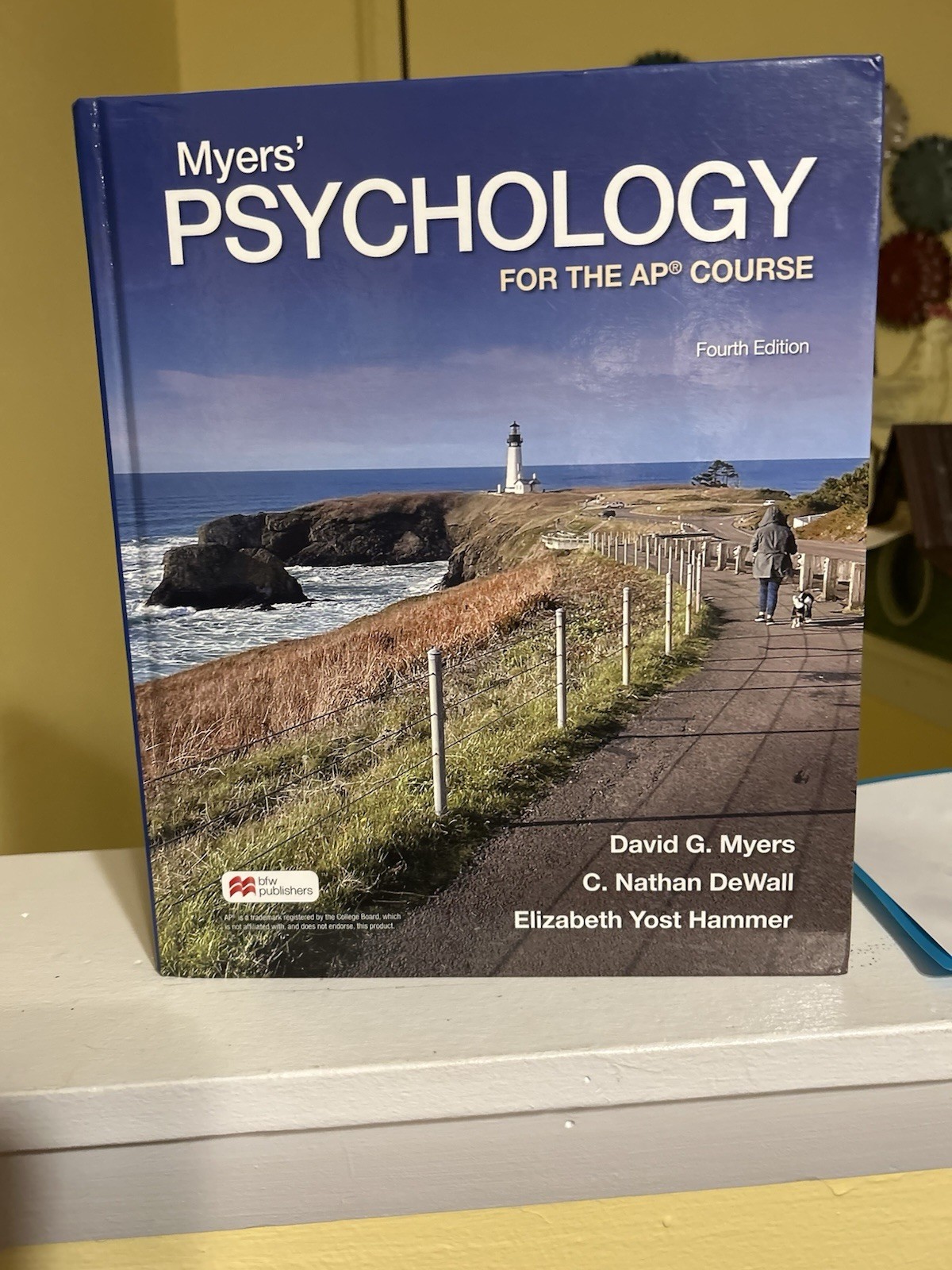Myers’ Psychology for the AP Course 4th Edition