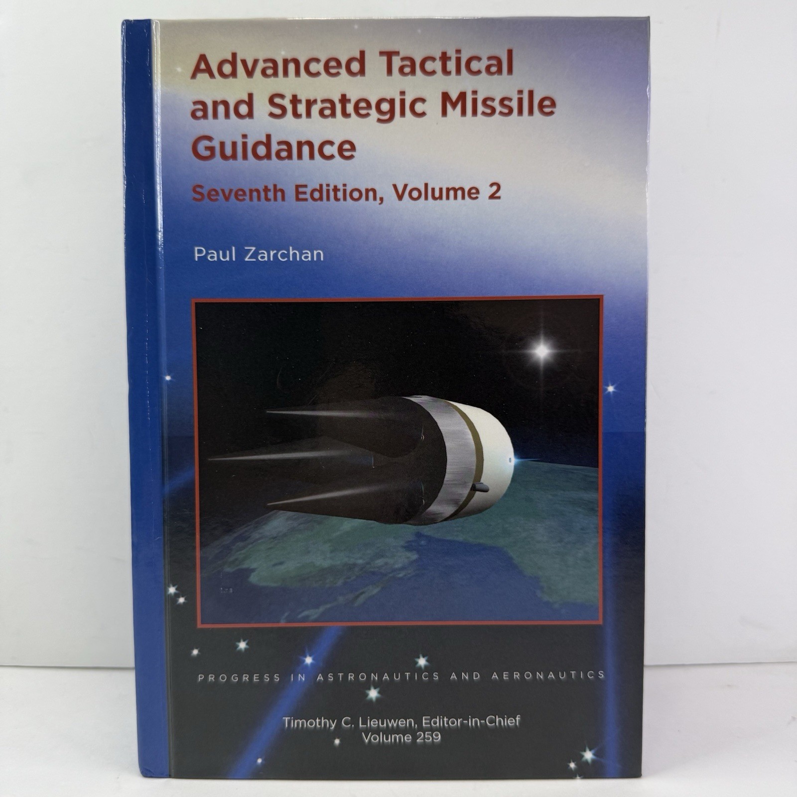Advanced Tactical and Strategic Missile Guidance: Seventh Edition, Volume 2