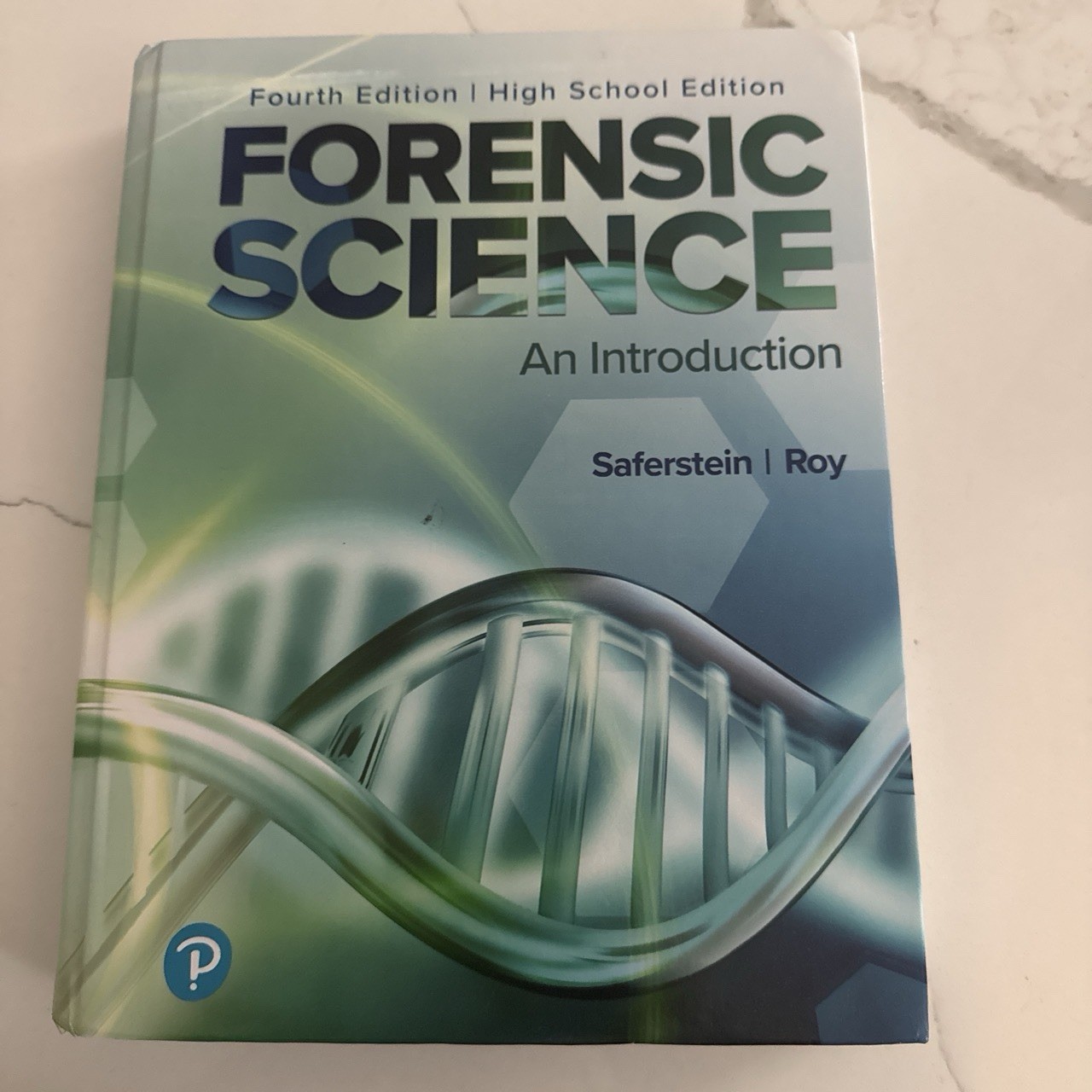 Forensic Science: An Introduction 4th Ed High School Edition Roy Saferstein