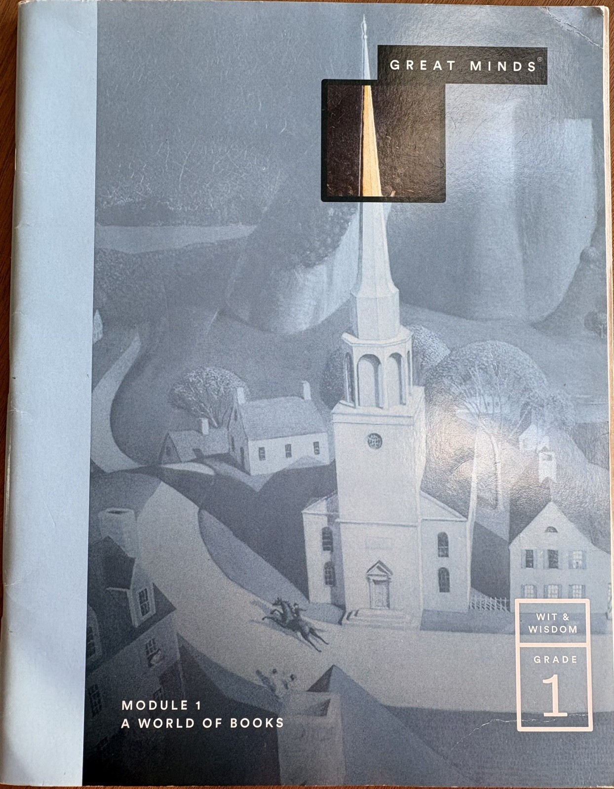 Great Minds Module 1: A World of Books; Wit & Wisdom Grade 1, Student Edition
