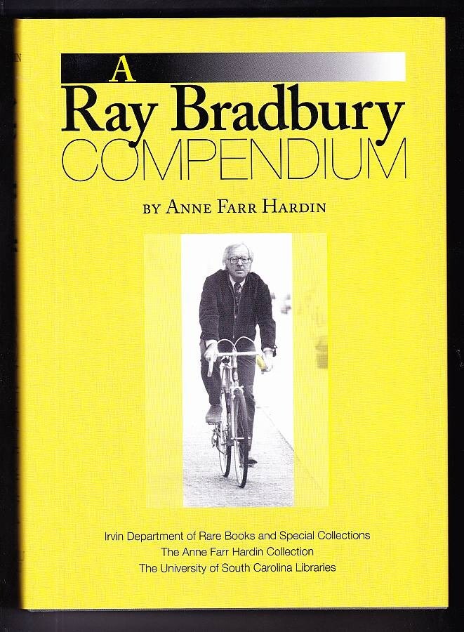 RAY BRADBURY COMPENDIUM (hardcover) fiction & non-fiction, full color, 392 pages