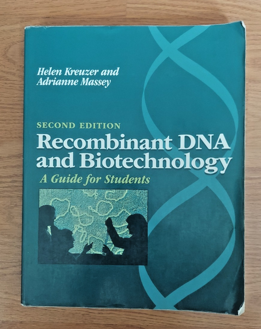 Recombinant DNA and Biotechnology A Guide for Student Second Edition Book