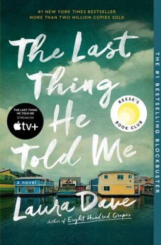 The Last Thing He Told Me: A Novel – Paperback By Dave, Laura – VERY GOOD