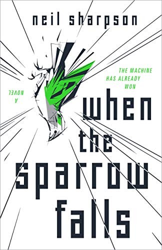 When the Sparrow Falls by Sharpson, Neil