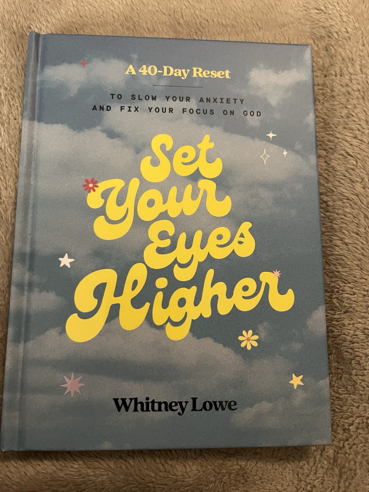 Set Your Eyes Higher: A 40-Day – New