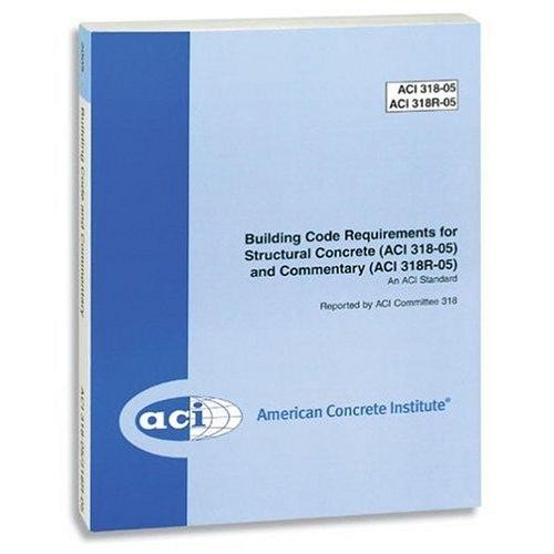 Building Code Requirements for Structural Concrete and Commentary