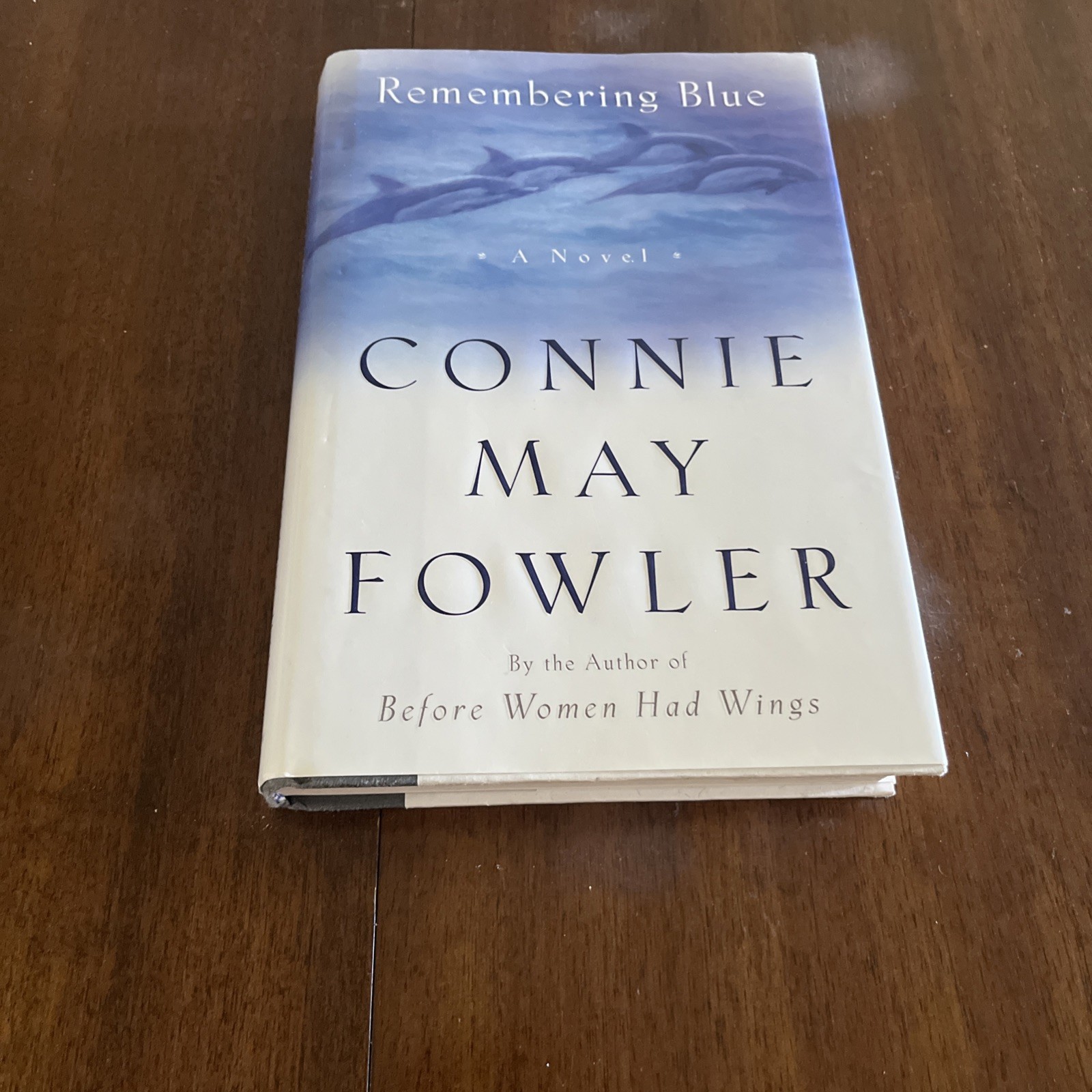 Remembering Blue by Connie May Fowler (2000, Hardcover)