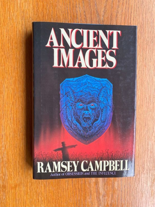 Ramsey Campbell Ancient Images 1st US HC ed Near Fine / Fine