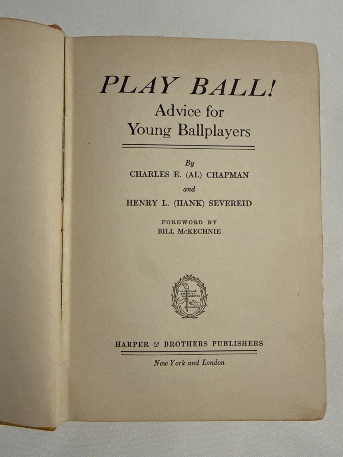 Vintage-PLAY BALL! by Charles E. Chapman & Henry L. Severeid 1941 2nd Ed-HC Book