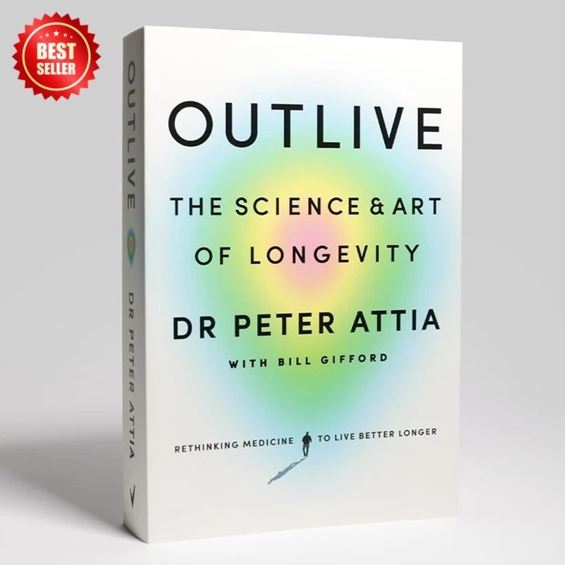 Outlive The Science and Art of Longevity by Peter Attia ( FREE SHIPPING USA ) .