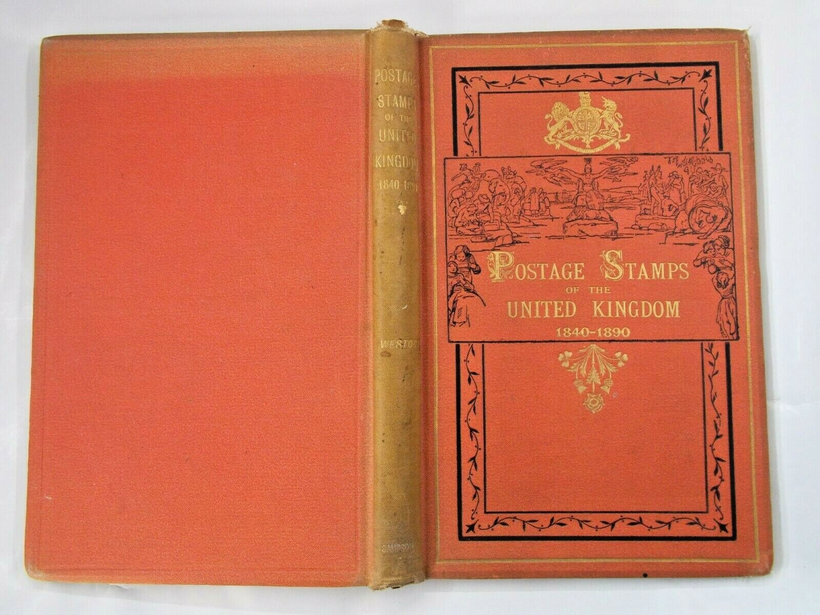 Postage Stamps of the United Kingdom 1840-1890 by William A S Westoby 1891 h/b