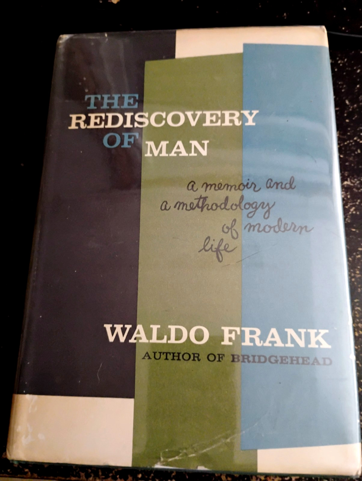 REDISCOVERY OF MAN, FRANK, 1ST ED. 1958 VGHCDJ SPIRITUAL AND INTELLETUAL DEPTH