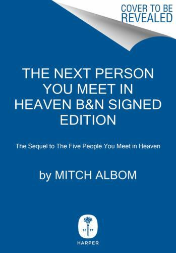 The Next Person you Meet in Heaven – 9780062874313, hardcover, Mitch Albom