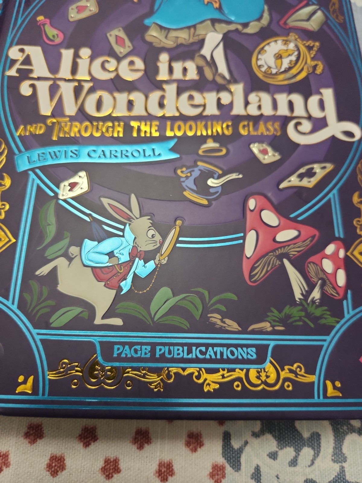 Alice in Wonderland and Through the Looking Glass (Deluxe Edition) by Lewis…