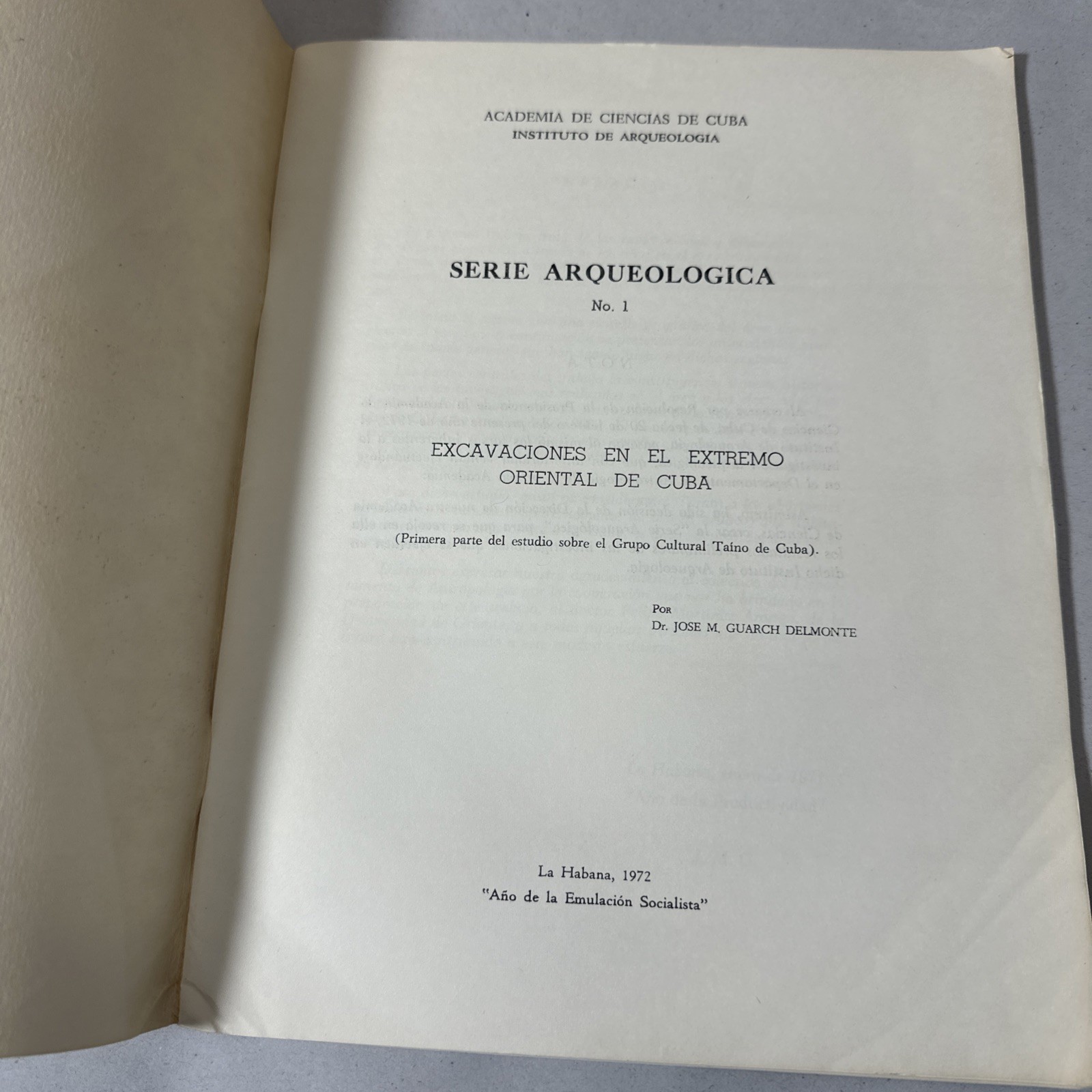 Serie Arqueologica Cuba Archaeology Rare Journal 1972 Photos Maps Volume 1 & 2