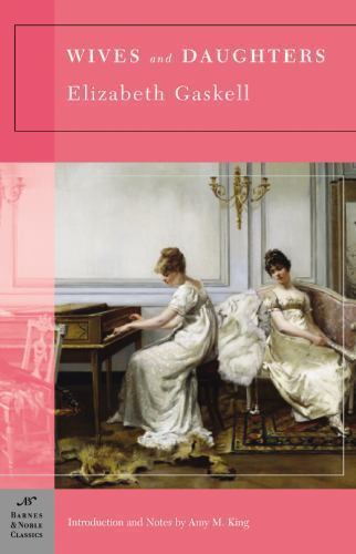 Wives and Daughters by Gaskell, Elizabeth