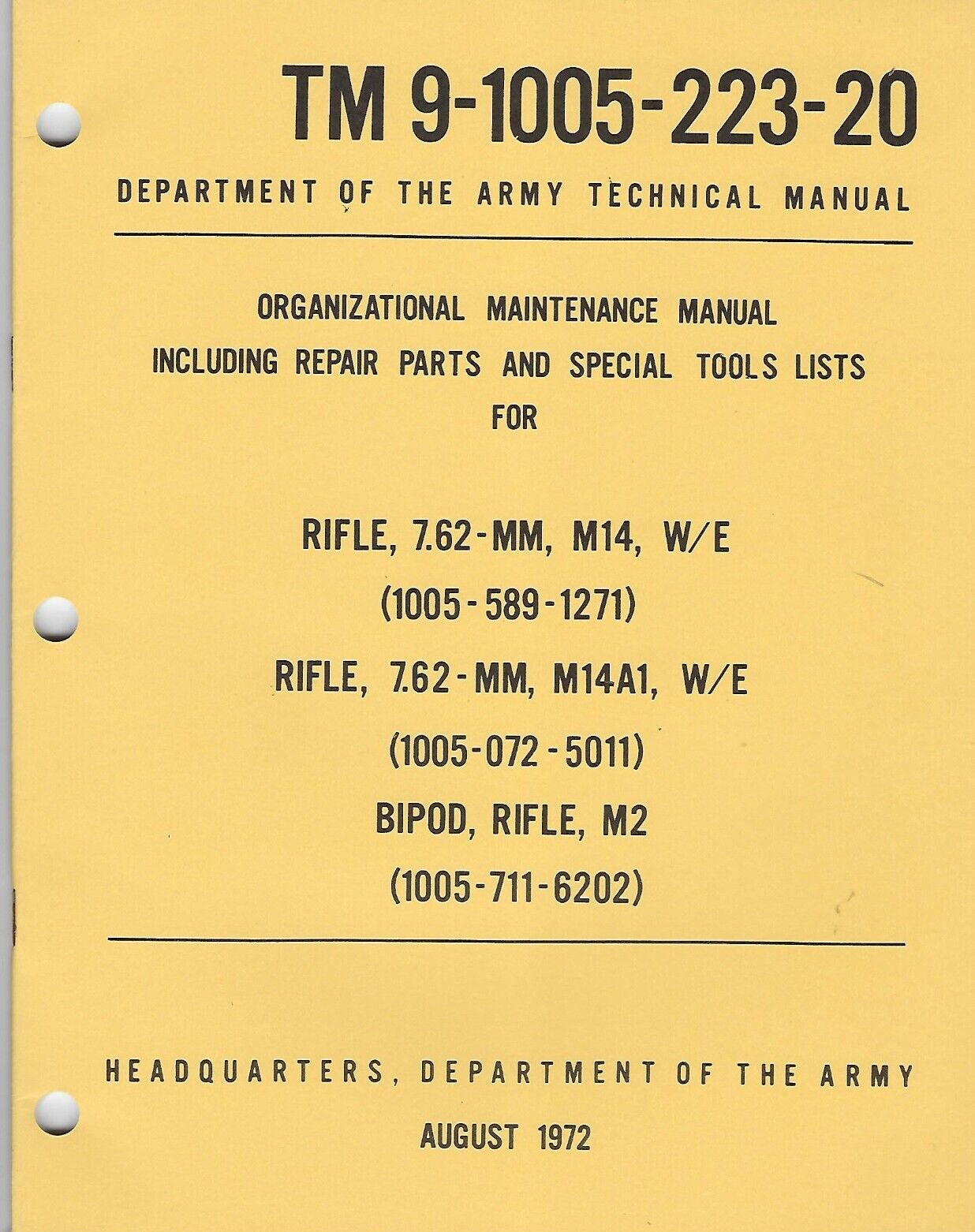 Historical book Rifle, 7.62 MM, M14, M14A1, Bipod, Rifle, M2, Unit Maintenance