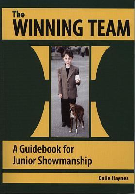 The Winning Team- a Guidebook for Junior Showmanship