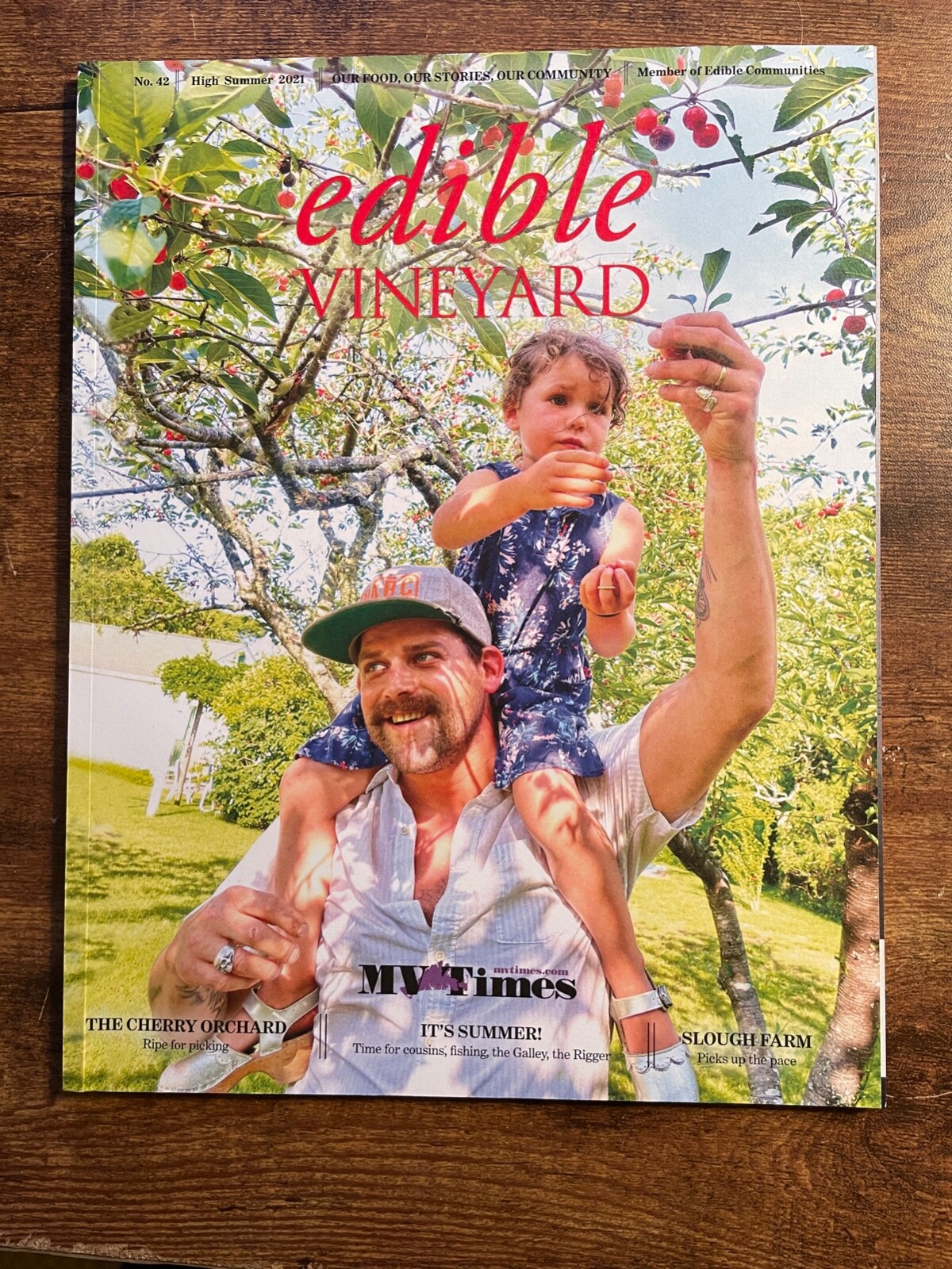 Edible Vineyard Magazine High Summer 2021 Martha’s Vineyard Food Farm, Orchards