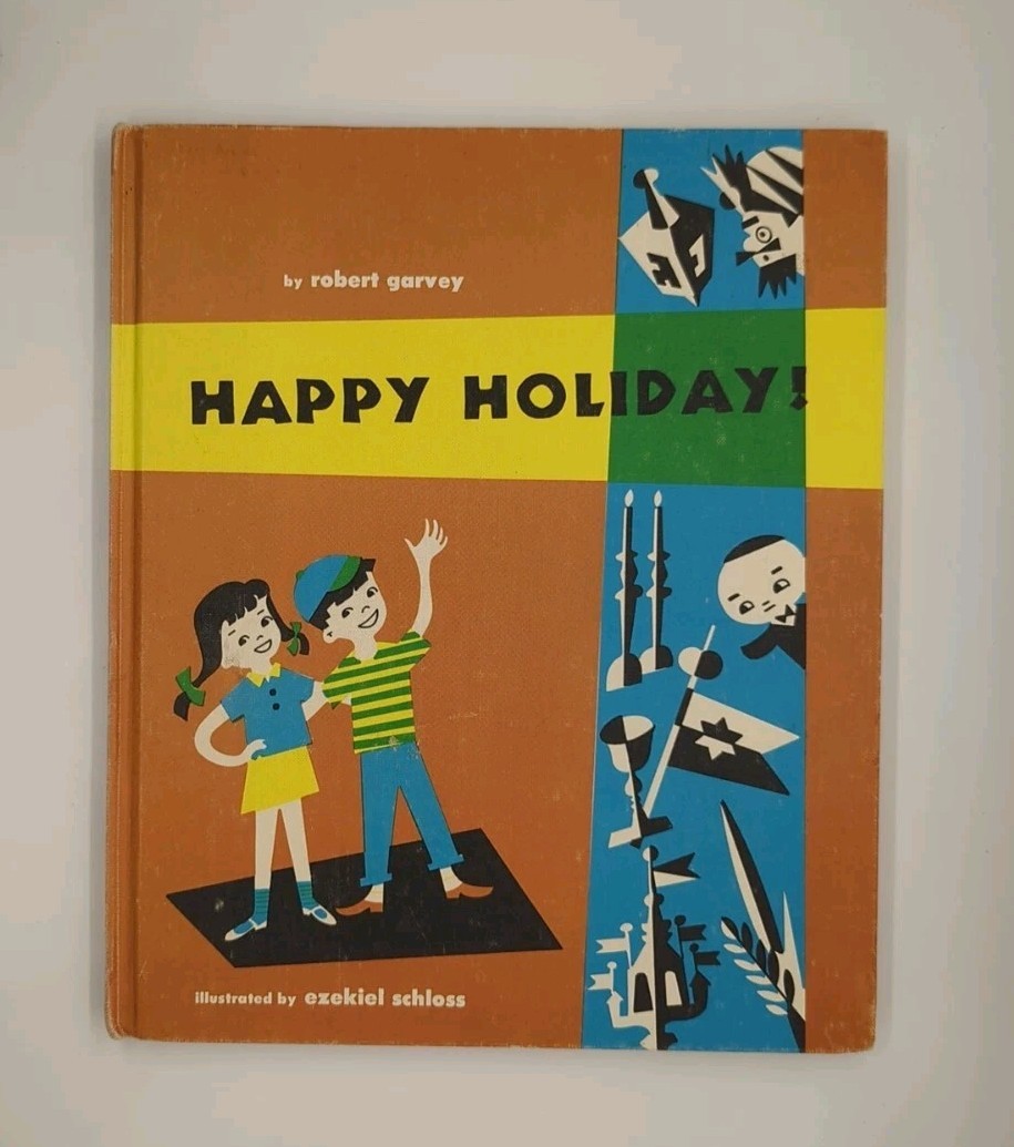 Happy Holiday! by Robert Garvey (1953, KTAV Publishing House)