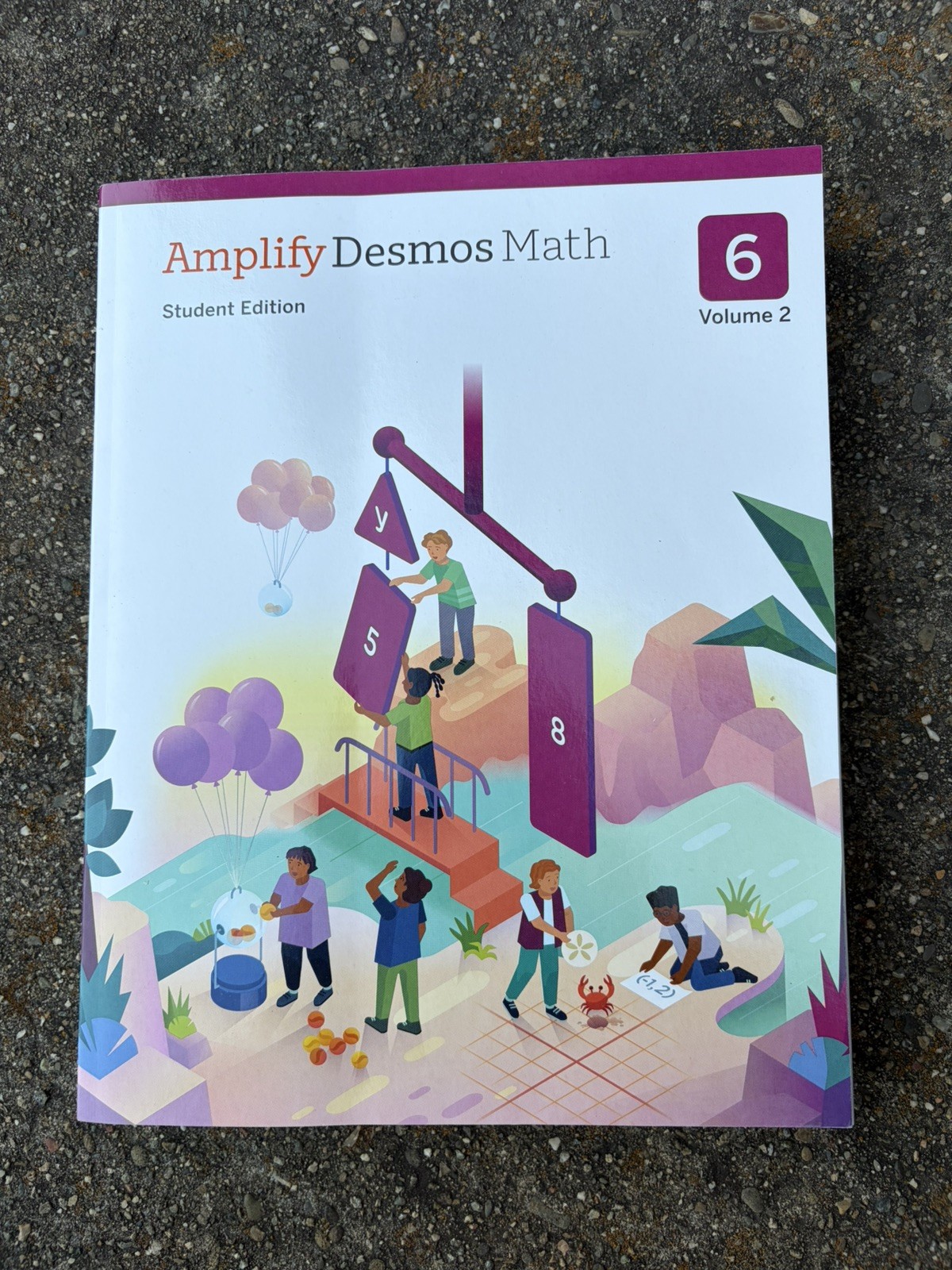 Amplify Desmos Math Student Edition: Grade 6 Volume 2