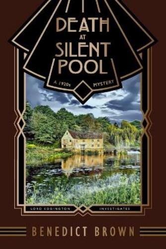 Brown Death at Silent Pool (Paperback) Lord Edgington Investigates…