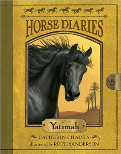 Horse Diaries #6: Yatimah – Paperback By Hapka, Catherine – GOOD