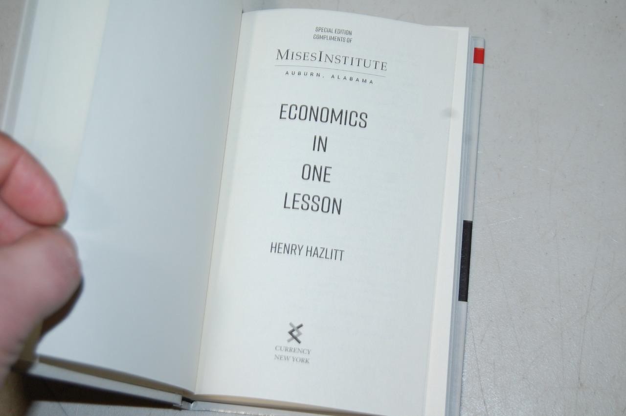New – Economics in One/1 Lesson by Henry Hazlitt – Mises Institute (1988)