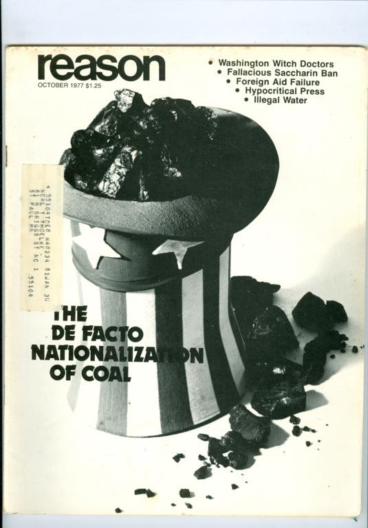 1977 Reason Magazine: The De Facto Nationalization Of Coal/Saccharin Ban