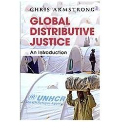 Global Distributive Justice: An Introduction, Armstrong, Chris, Excellent Book