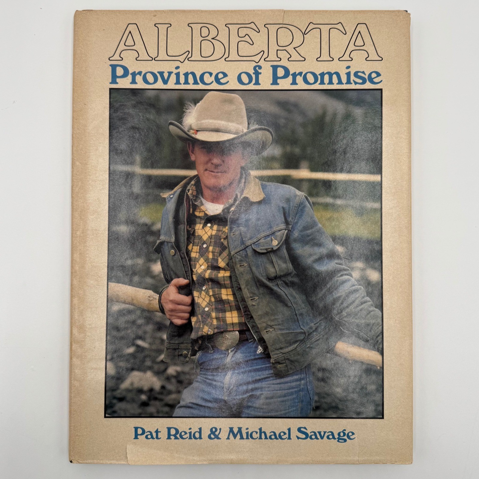 Alberta Province of Promise 1981 Hardcover DJ Multi-Signed/Inscribed Copy