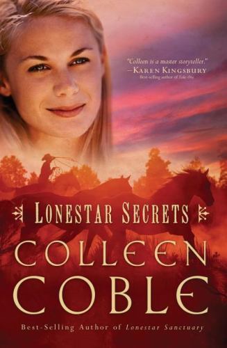 Lonestar Secrets by Colleen Coble (2009, Trade Paperback)