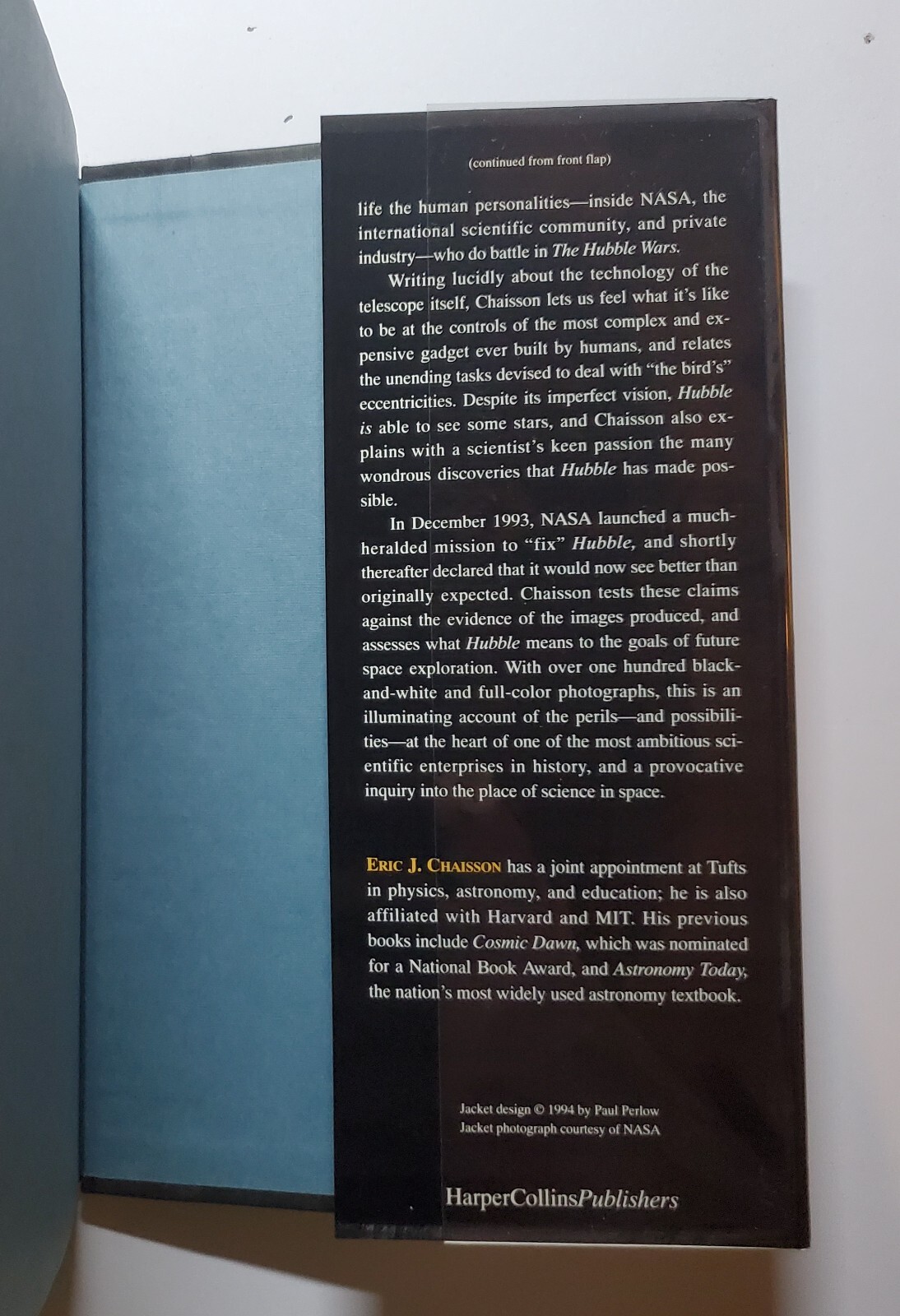 The Hubble Wars – Astrophysics Meets Astropolitics by Eric J. Chaisson (1994 HC)