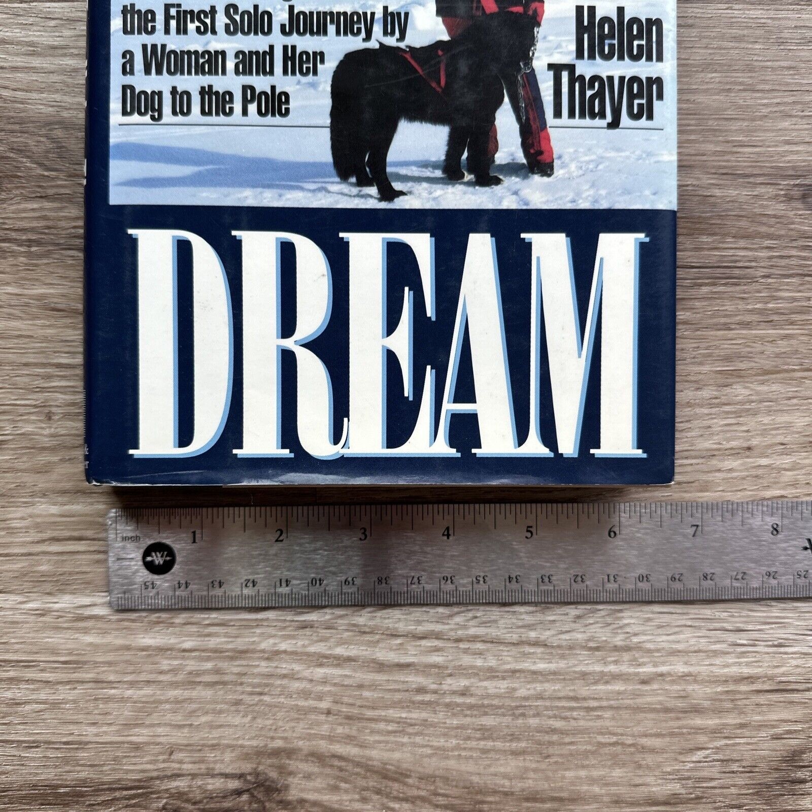Polar Dream By Thayer, Helen – 1993 Hardcover Dust Jacket, Signed By Author