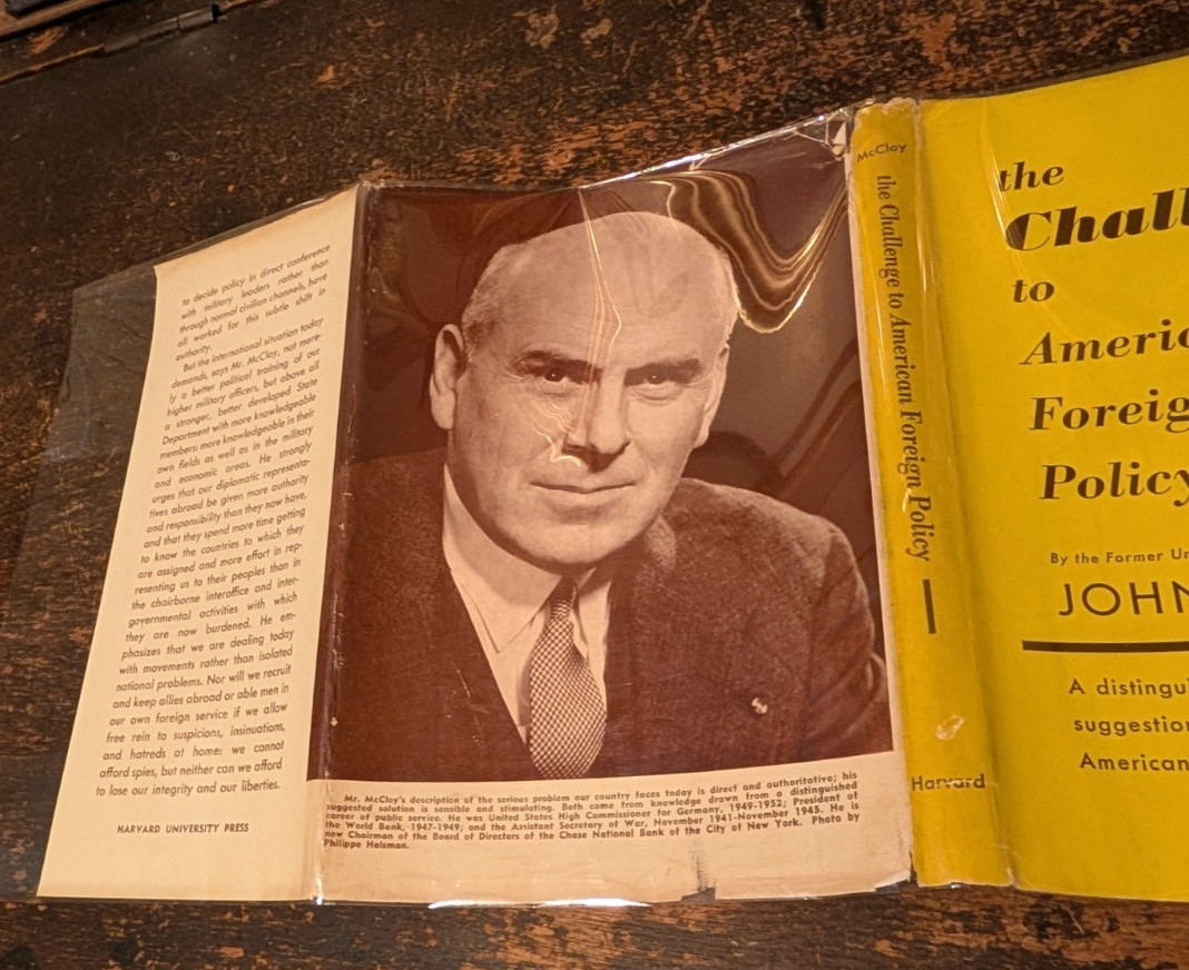 The Challenge to American Foreign Policy by John J. McCloy-1953-HC-DJ-Mylar-81pp