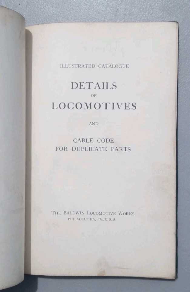 The Baldwin Locomotive Works Locomotive Details & Telegraphic Code 1919 Original