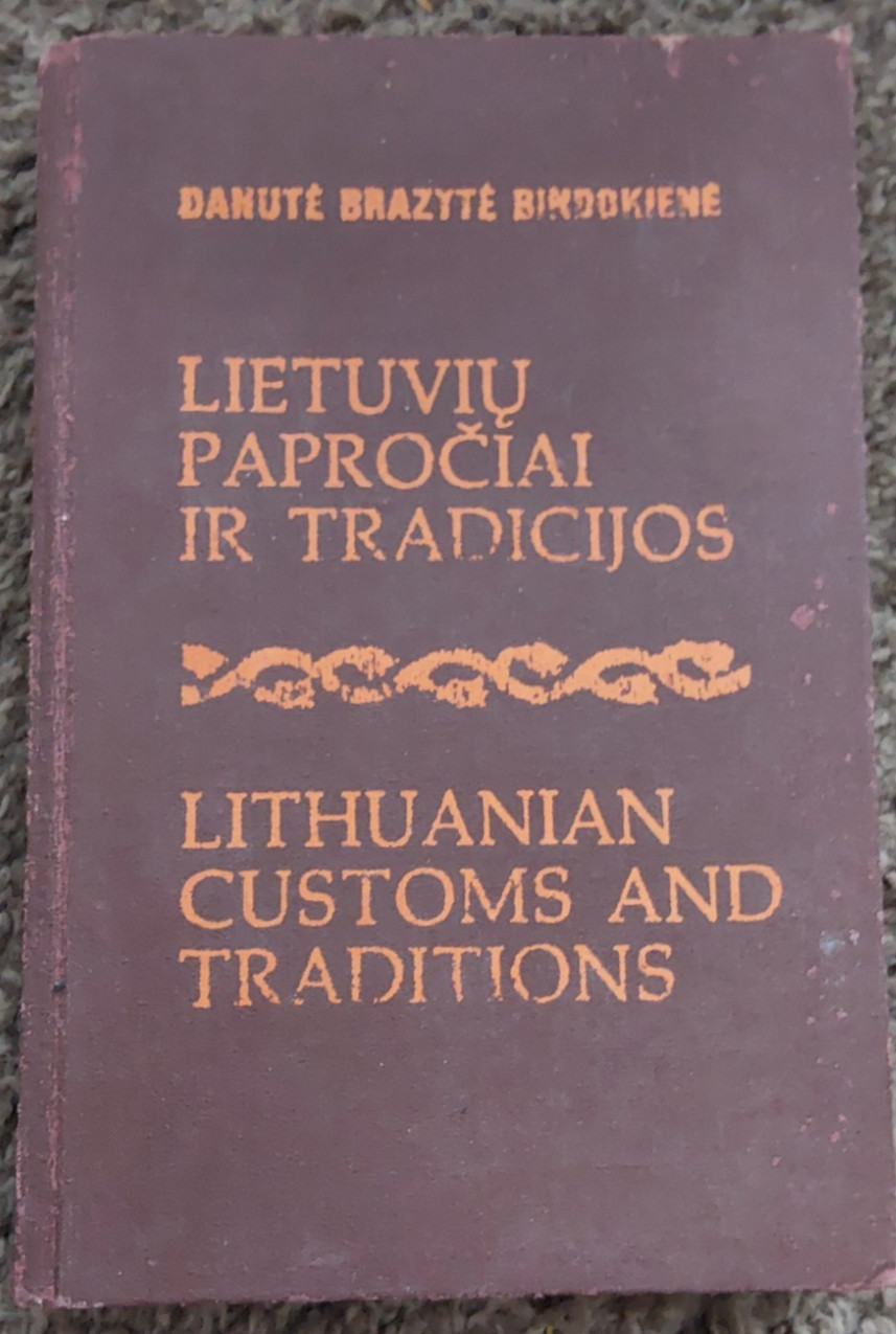 Lithuanian customs and traditions in English & Lithuanian 1989 edition 364 pages