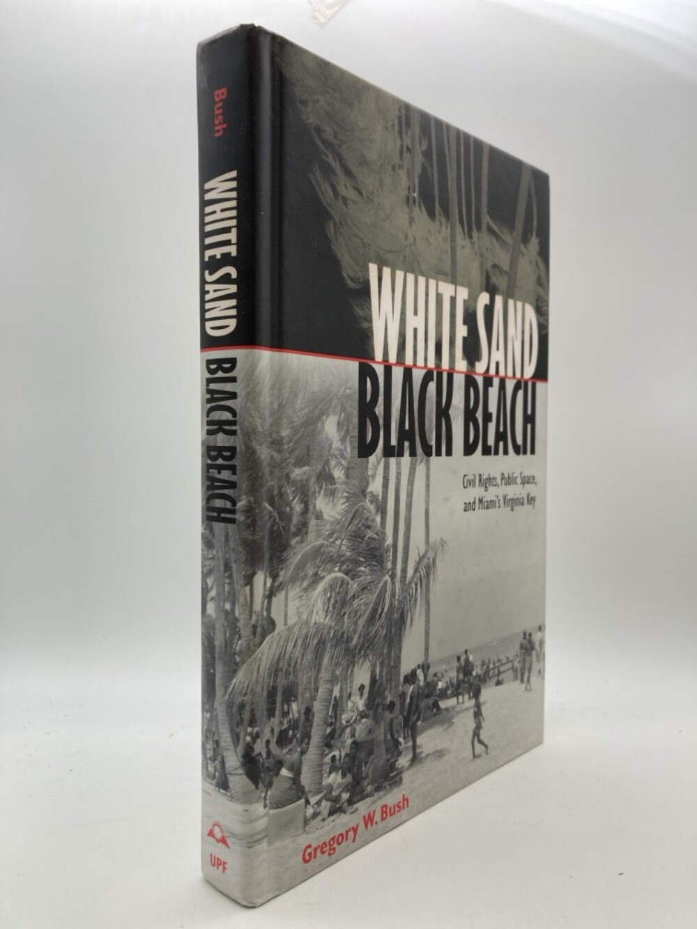 White Sand Black Beach: Civil Rights, Public Space and Miami’s Virginia Key