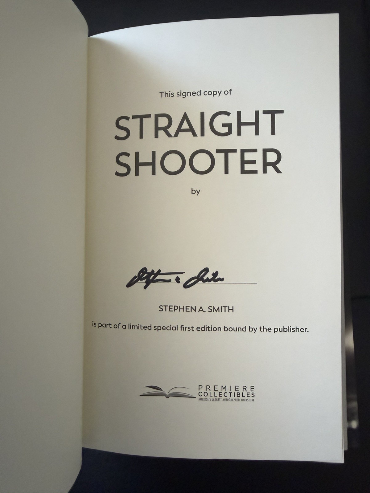 Straight Shooter Stephen A. Smith Signed 1st Edition Hardcover Book