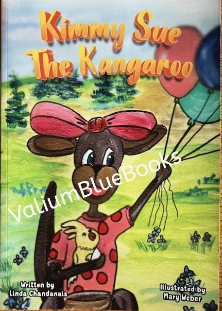 Kimmy Sue the Kangaroo: Signed by Author & Illustrator: 2020 Paperback