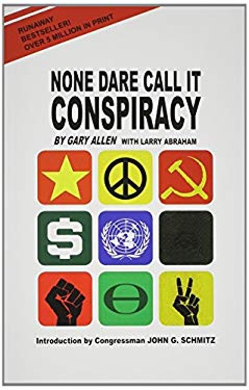None Dare Call It Conspiracy Paperback Gary Allen