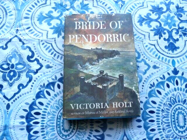 Bride of Pendorric by Victoria Holy 1963 Book Club Edition Hardcover