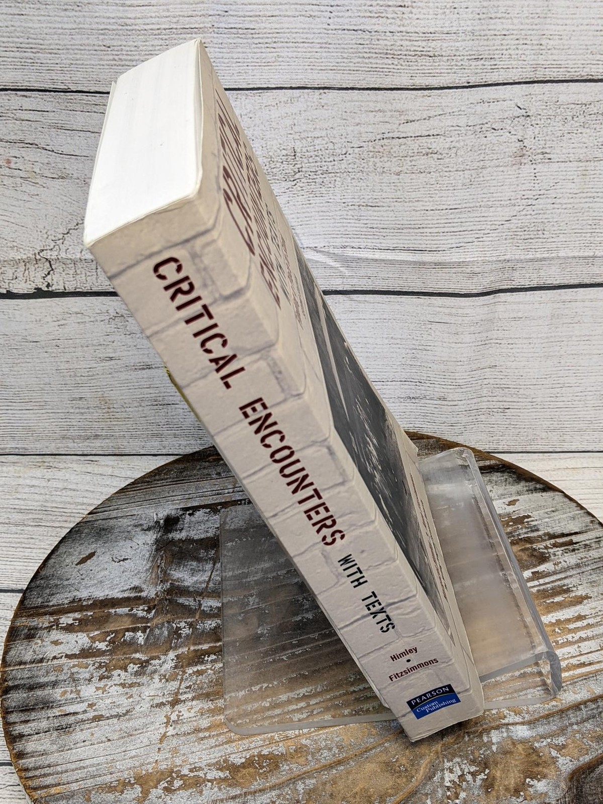 Critical Encounters with Texts Finding Place To Stand (2nd Ed) 2005 Paperback
