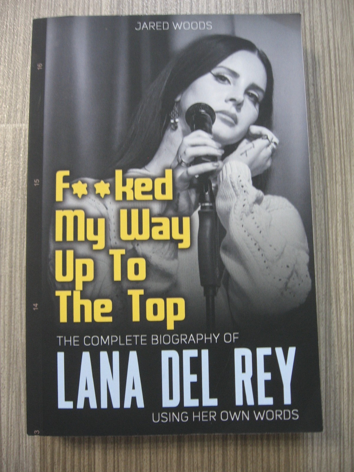 LANA DEL REY – F’ED MY WAY TO THE TOP BIOGRAPHY – RARE OOP PAPERBACK – 2024